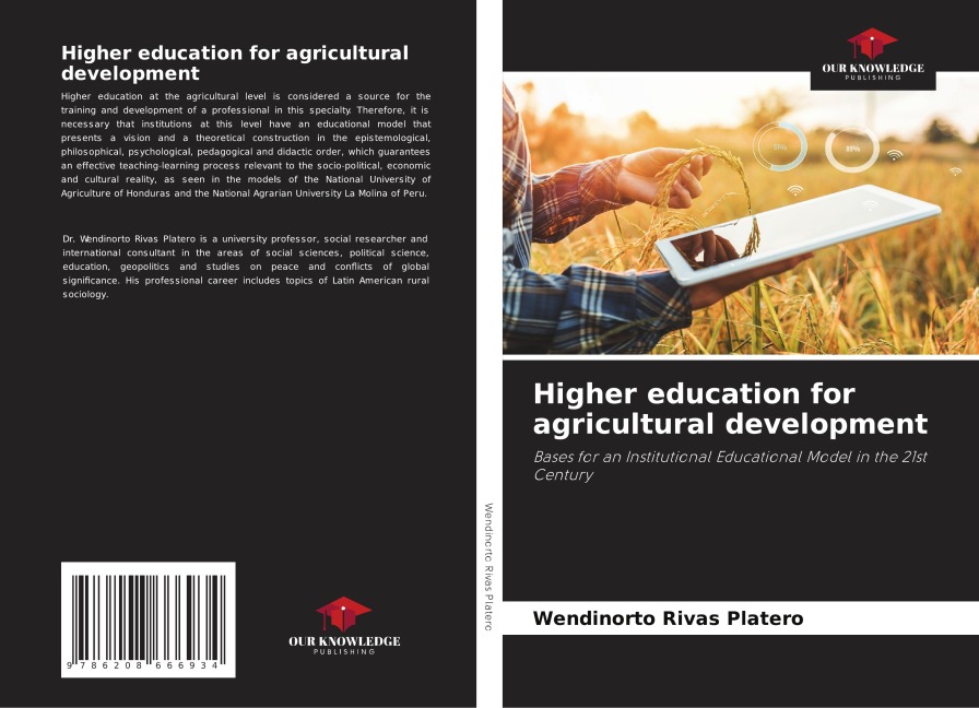 Higher education for agricultural development: Bases for an Institutional Educational Model in the 21st Century
