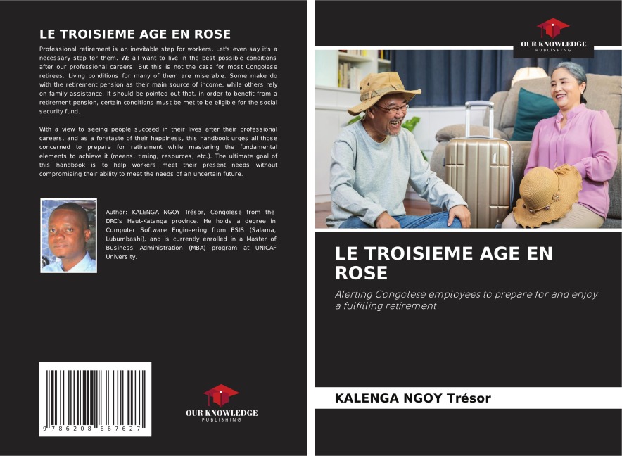 LE TROISIEME AGE EN ROSE: Alerting Congolese employees to prepare for and enjoy a fulfilling retirement