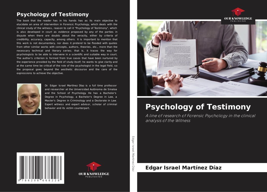 Psychology of Testimony: A line of research of Forensic Psychology in the clinical analysis of the Witness