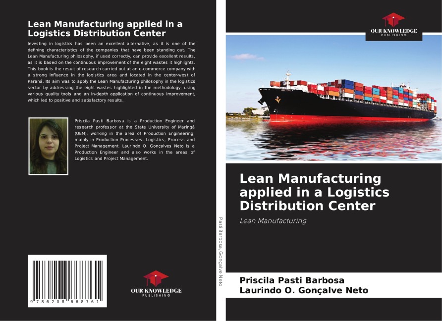 Lean Manufacturing applied in a Logistics Distribution Center: Lean Manufacturing