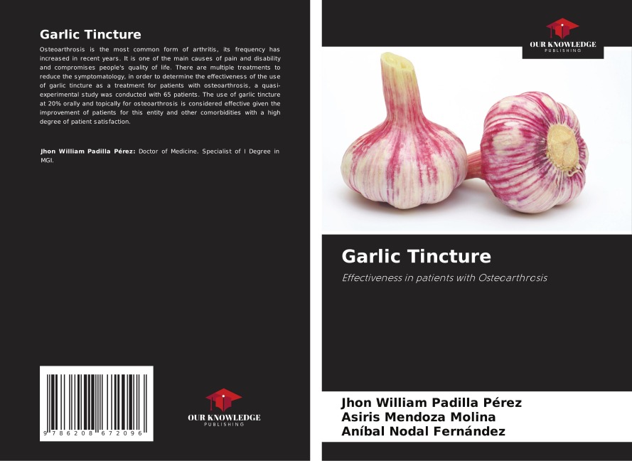 Garlic Tincture: Effectiveness in patients with Osteoarthrosis