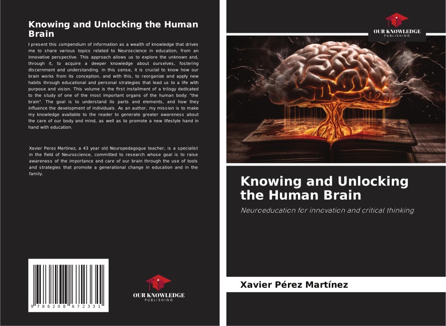 Knowing and Unlocking the Human Brain: Neuroeducation for innovation and critical thinking
