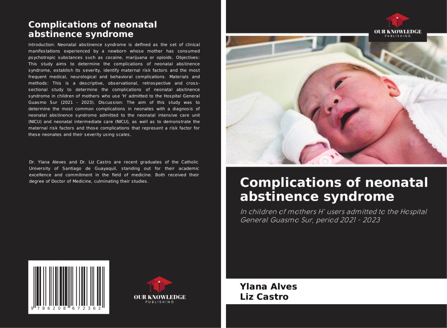 Complications of neonatal abstinence syndrome: In children of mothers H users admitted to the Hospital General Guasmo Sur, period 2021 - 2023