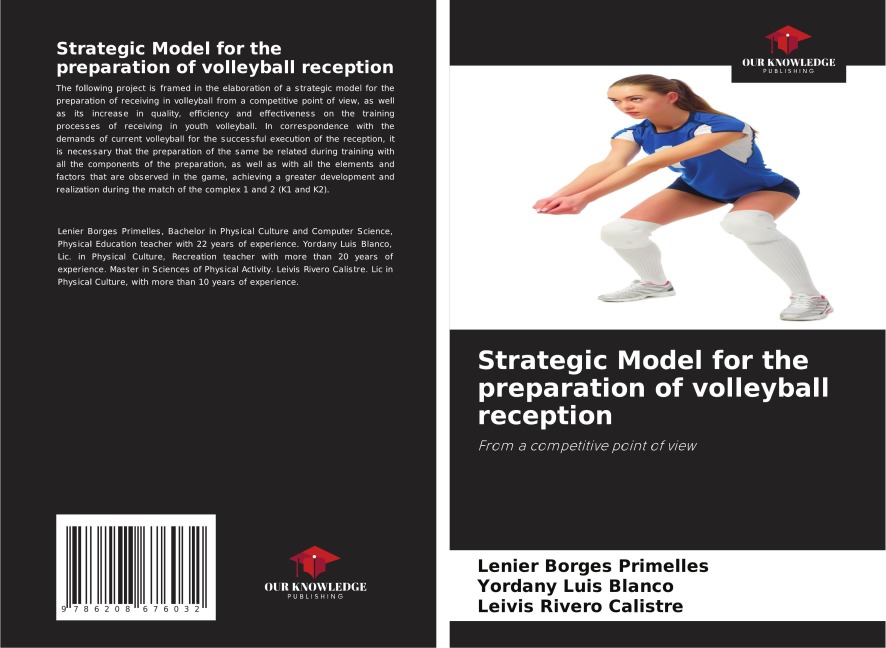 Strategic Model for the preparation of volleyball reception: From a competitive point of view