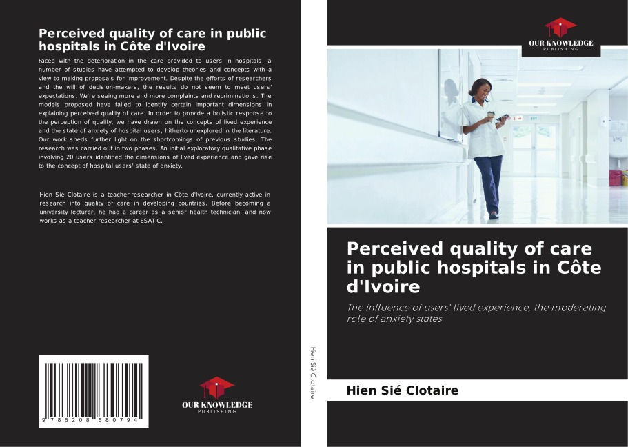 Perceived quality of care in public hospitals in Côte dIvoire: The influence of users lived experience, the moderating role of anxiety states