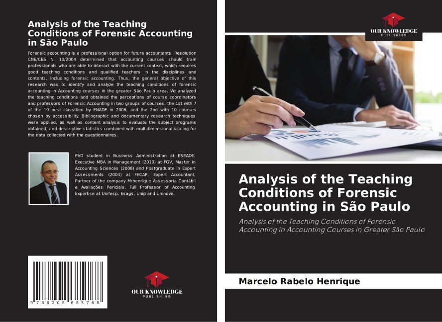 Analysis of the Teaching Conditions of Forensic Accounting in São Paulo: Analysis of the Teaching Conditions of Forensic Accounting in Accounting Courses in Greater São Paulo