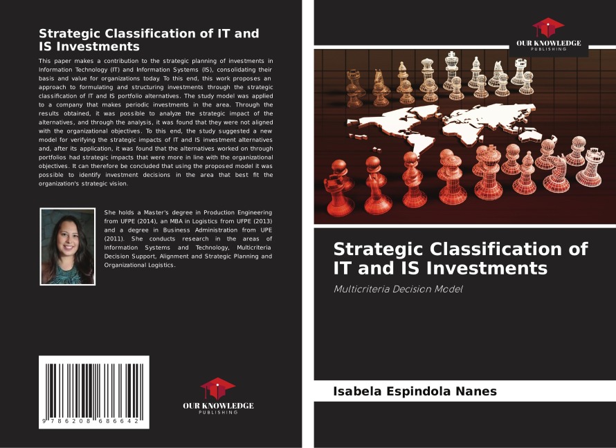 Strategic Classification of IT and IS Investments: Multicriteria Decision Model