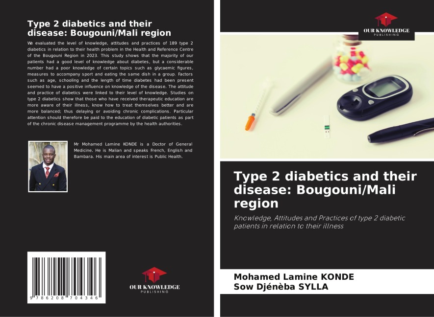 Type 2 diabetics and their disease: Bougouni/Mali region: Knowledge, Attitudes and Practices of type 2 diabetic patients in relation to their illness