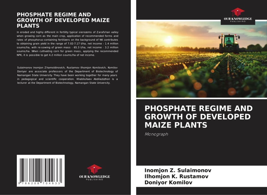PHOSPHATE REGIME AND GROWTH OF DEVELOPED MAIZE PLANTS: Monograph