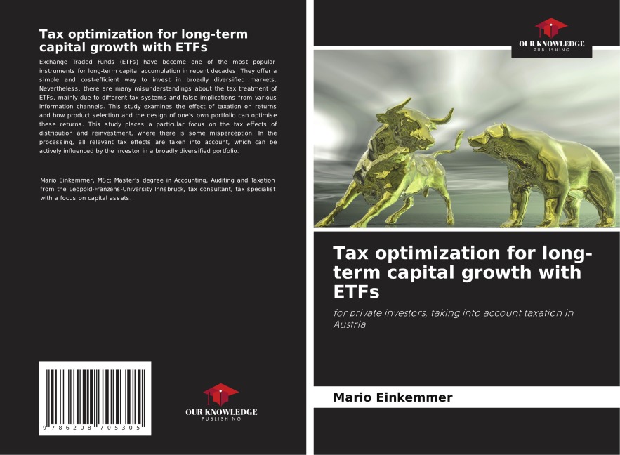 Tax optimization for long-term capital growth with ETFs: for private investors, taking into account taxation in Austria