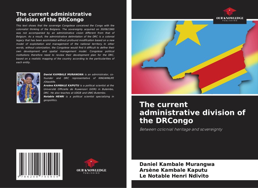The current administrative division of the DRCongo: Between colonial heritage and sovereignty