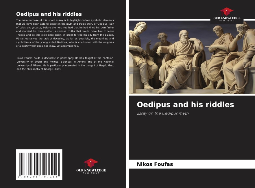 Oedipus and his riddles: Essay on the Oedipus myth