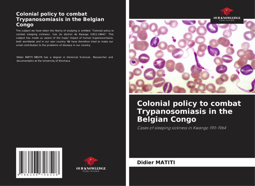 Colonial policy to combat Trypanosomiasis in the Belgian Congo: Cases of sleeping sickness in Kwango 1911-1964