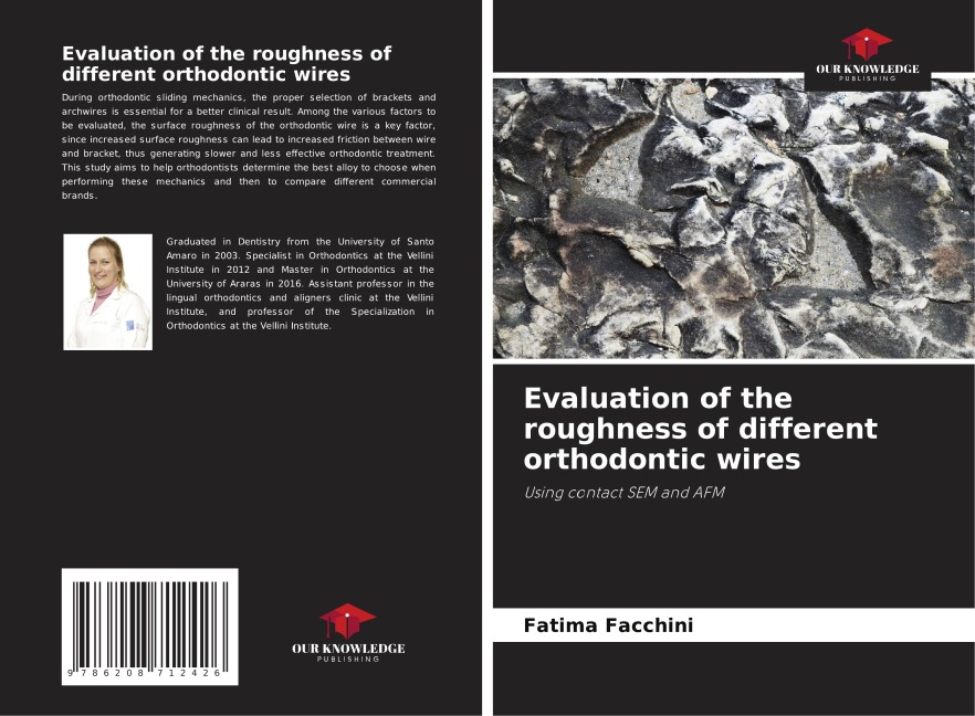Evaluation of the roughness of different orthodontic wires: Using contact SEM and AFM
