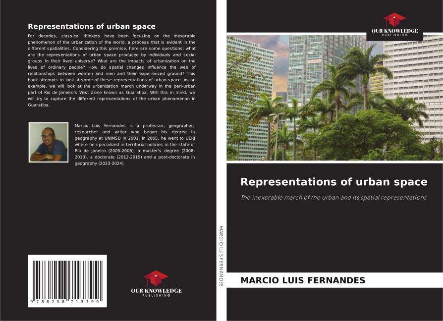 Representations of urban space: The inexorable march of the urban and its spatial representations