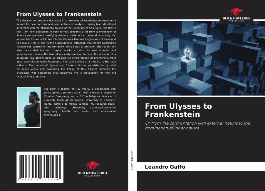 From Ulysses to Frankenstein: Or from the confrontation with external nature to the domination of inner nature