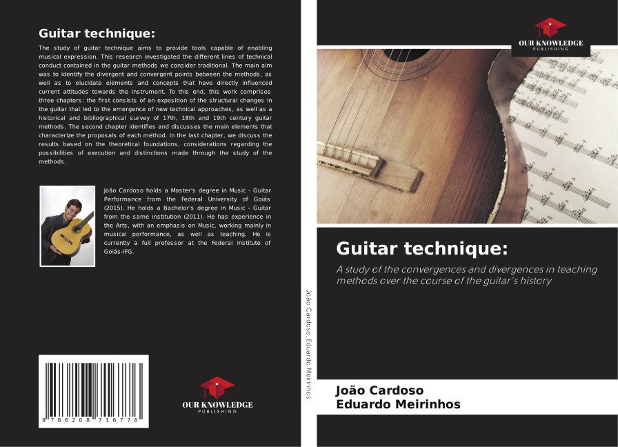 Guitar technique:: A study of the convergences and divergences in teaching methods over the course of the guitars history
