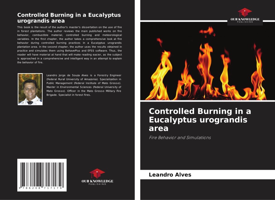 Controlled Burning in a Eucalyptus urograndis area: Fire Behavior and Simulations