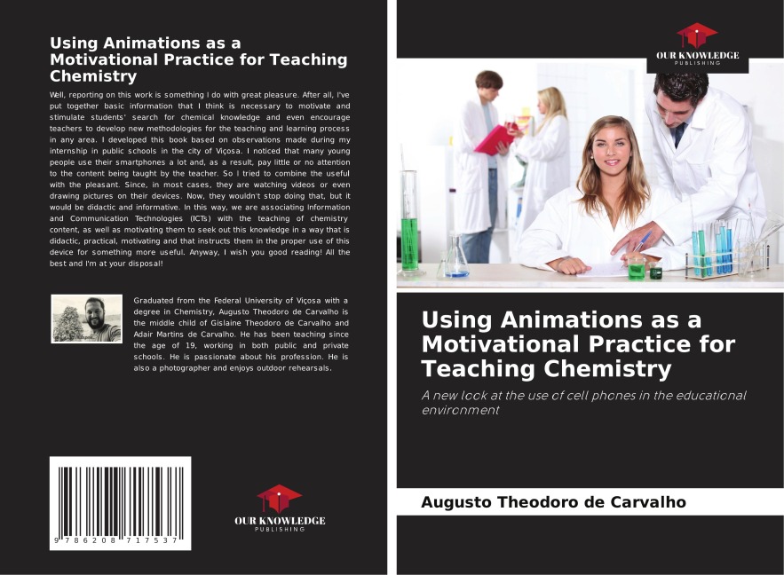 Using Animations as a Motivational Practice for Teaching Chemistry: A new look at the use of cell phones in the educational environment