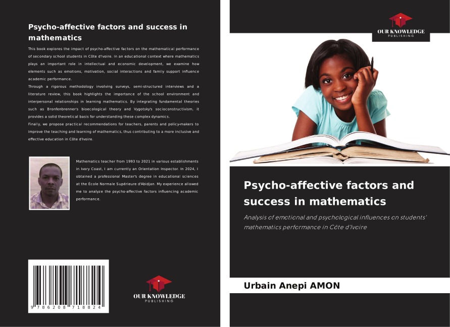 Psycho-affective factors and success in mathematics: Analysis of emotional and psychological influences on students mathematics performance in Côte dIvoire