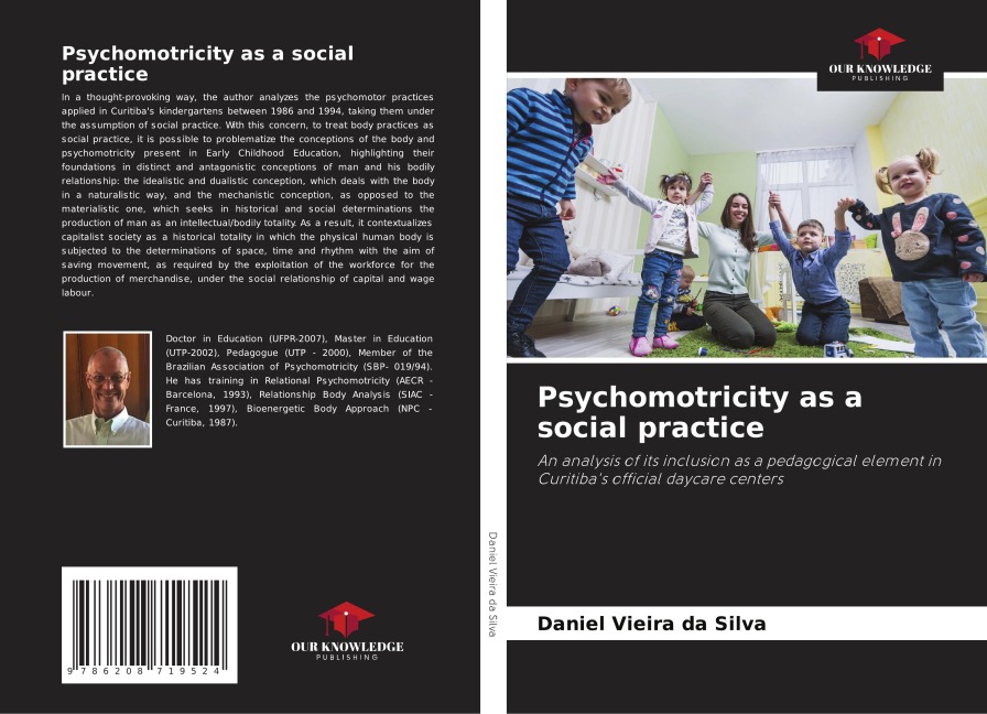 Psychomotricity as a social practice: An analysis of its inclusion as a pedagogical element in Curitibas official daycare centers