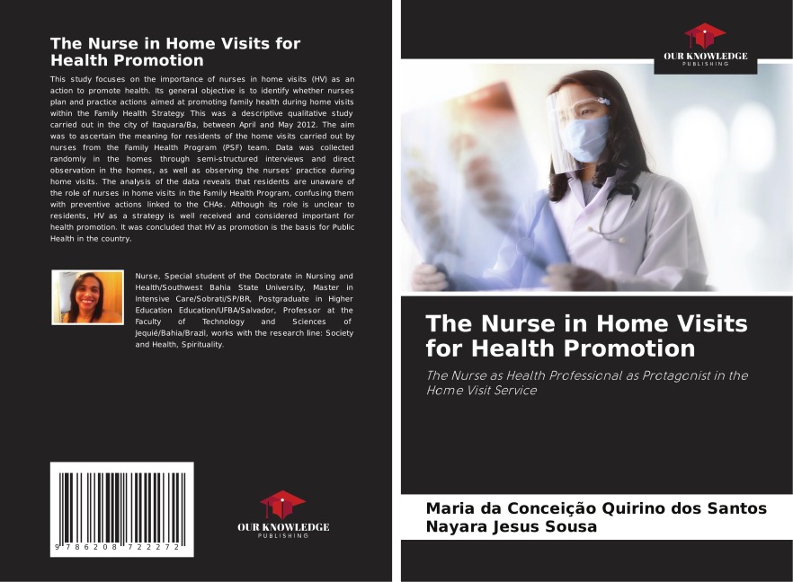 The Nurse in Home Visits for Health Promotion: The Nurse as Health Professional as Protagonist in the Home Visit Service