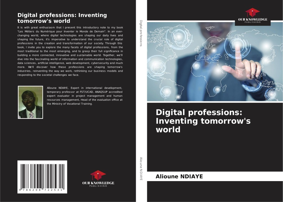 Digital professions: Inventing tomorrows world