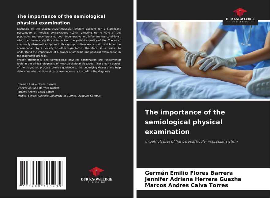 The importance of the semiological physical examination: in pathologies of the osteoarticular-muscular system