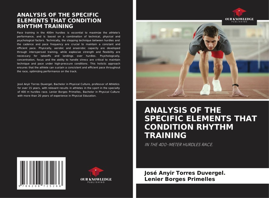 ANALYSIS OF THE SPECIFIC ELEMENTS THAT CONDITION RHYTHM TRAINING: IN THE 400-METER HURDLES RACE.