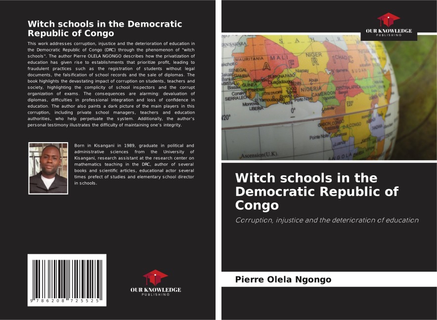 Witch schools in the Democratic Republic of Congo: Corruption, injustice and the deterioration of education