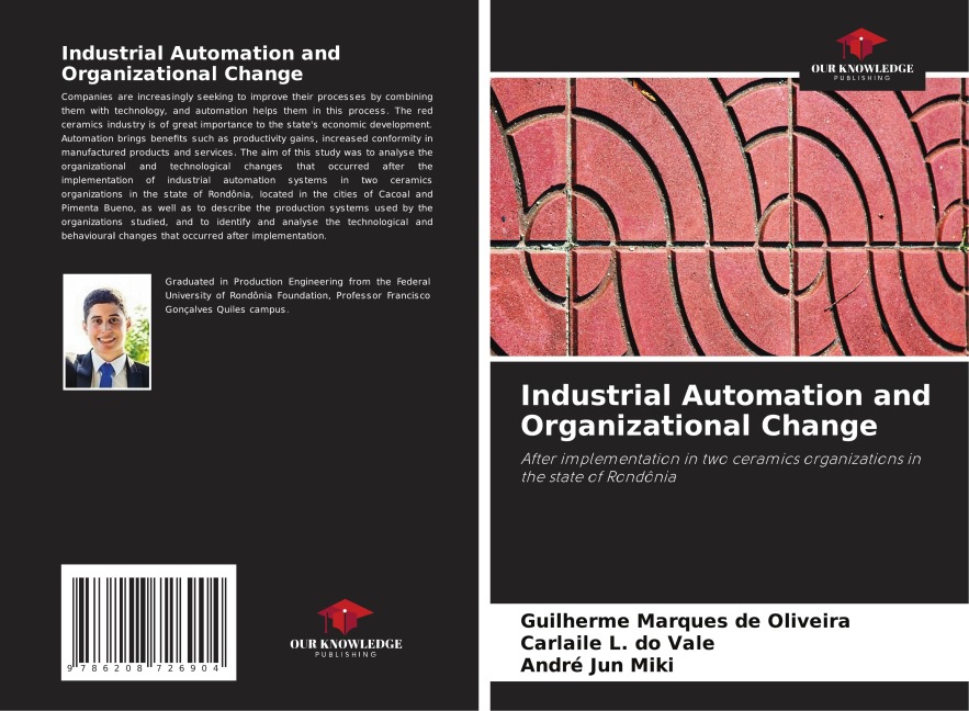 Industrial Automation and Organizational Change: After implementation in two ceramics organizations in the state of Rondônia