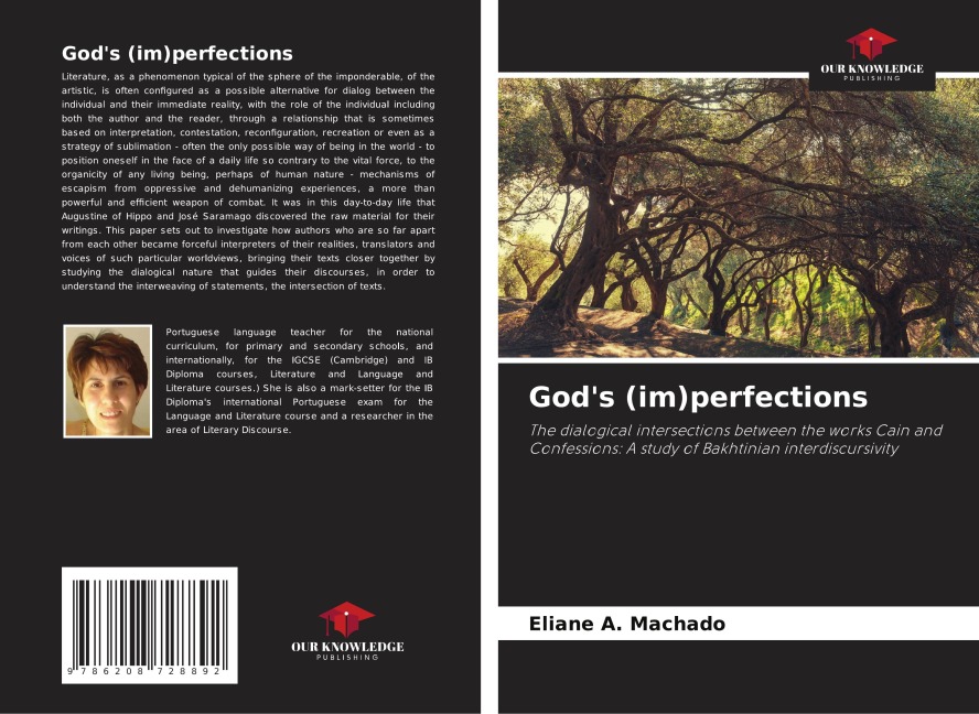 Gods (im)perfections: The dialogical intersections between the works Cain and Confessions: A study of Bakhtinian interdiscursivity
