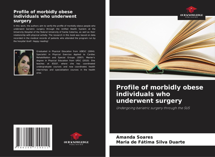 Profile of morbidly obese individuals who underwent surgery: Undergoing bariatric surgery through the SUS