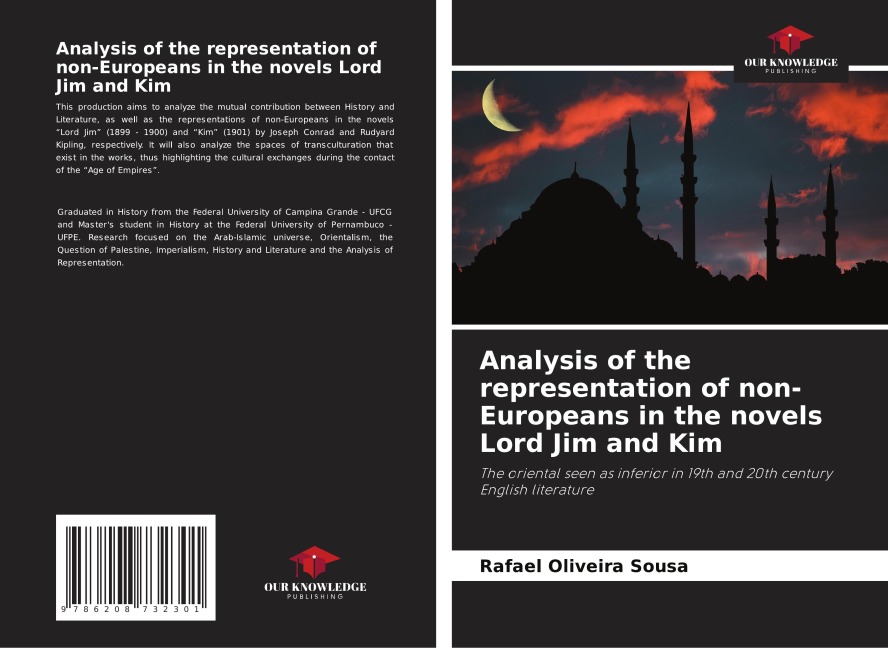Analysis of the representation of non-Europeans in the novels Lord Jim and Kim: The oriental seen as inferior in 19th and 20th century English literature