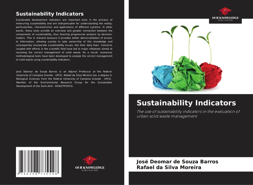 Sustainability Indicators: The use of sustainability indicators in the evaluation of urban solid waste management