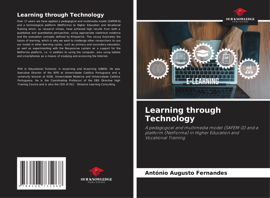 Learning through Technology: A pedagogical and multimedia model (SAFEM-D) and a platform (NetForma) in Higher Education and Vocational Training