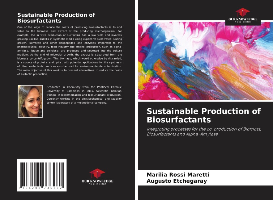 Sustainable Production of Biosurfactants: Integrating processes for the co-production of Biomass, Biosurfactants and Alpha-Amylase