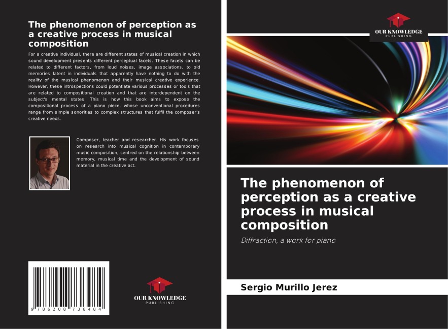 The phenomenon of perception as a creative process in musical composition: Diffraction, a work for piano