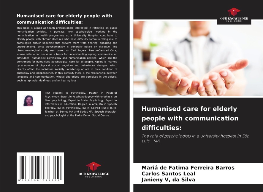 Humanised care for elderly people with communication difficulties:: The role of psychologists in a university hospital in São Luís - MA