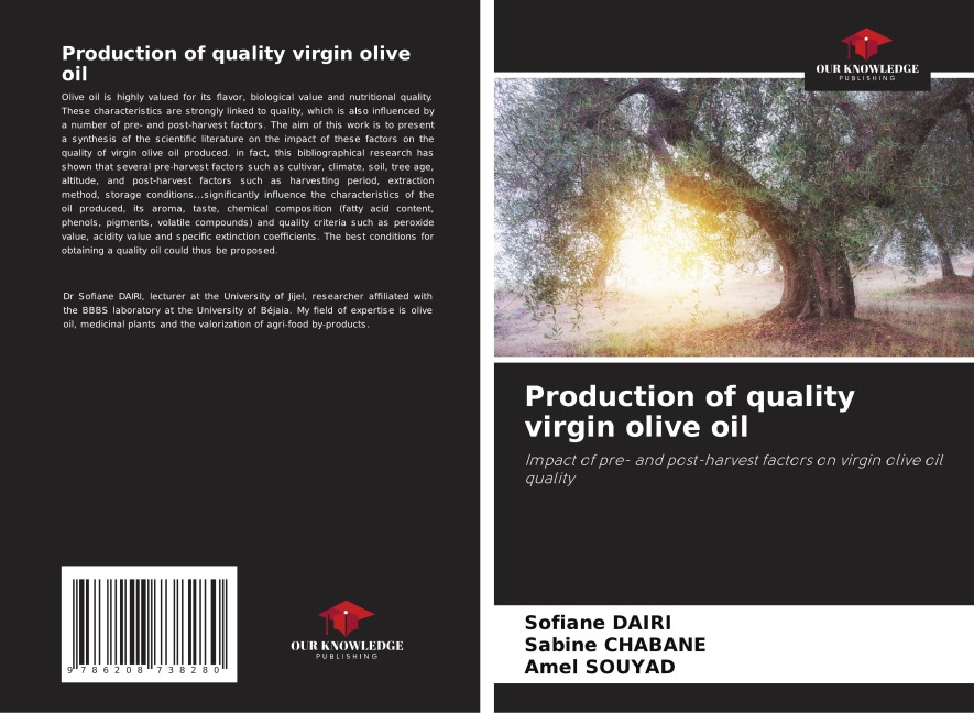 Production of quality virgin olive oil: Impact of pre- and post-harvest factors on virgin olive oil quality