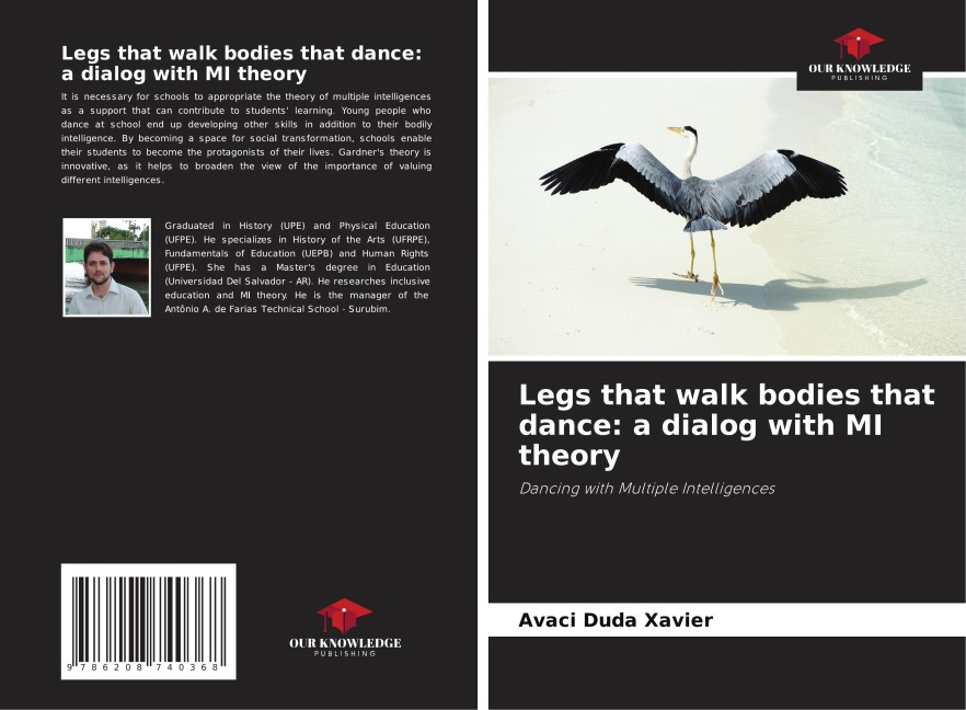 Legs that walk bodies that dance: a dialog with MI theory: Dancing with Multiple Intelligences