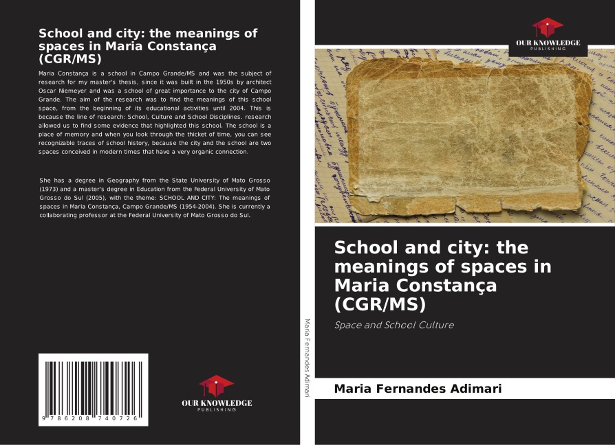 School and city: the meanings of spaces in Maria Constança (CGR/MS): Space and School Culture