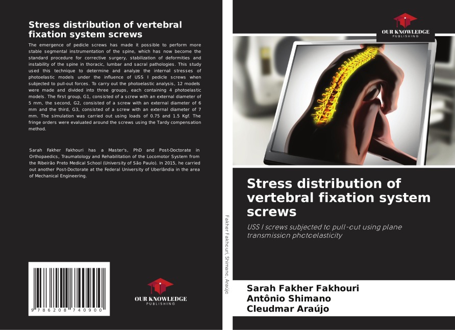 Stress distribution of vertebral fixation system screws: USS I screws subjected to pull-out using plane transmission photoelasticity