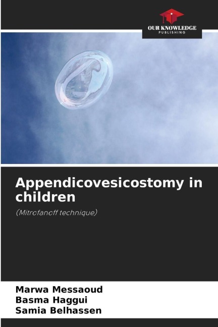 Appendicovesicostomy in children: (Mitrofanoff technique)