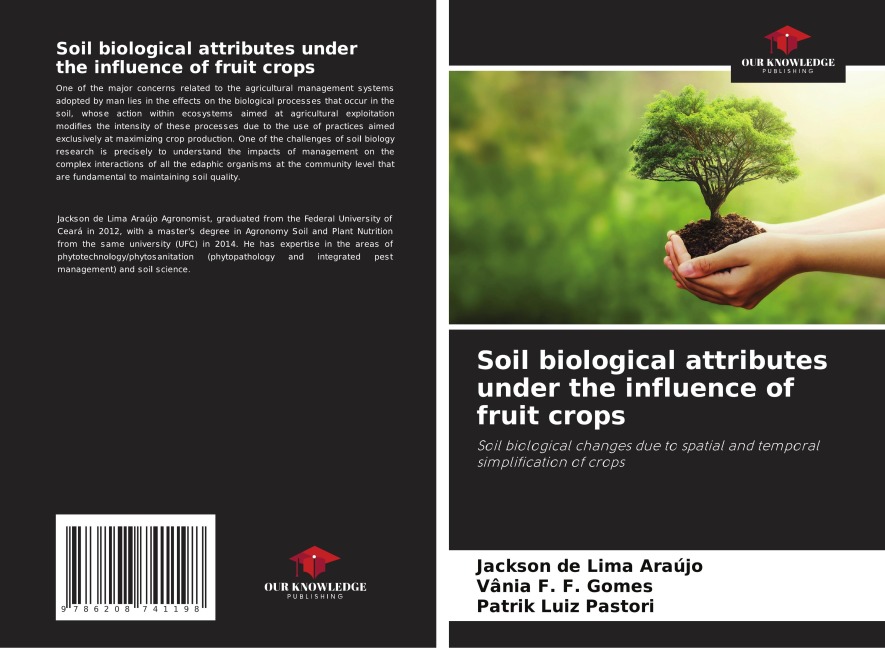 Soil biological attributes under the influence of fruit crops: Soil biological changes due to spatial and temporal simplification of crops