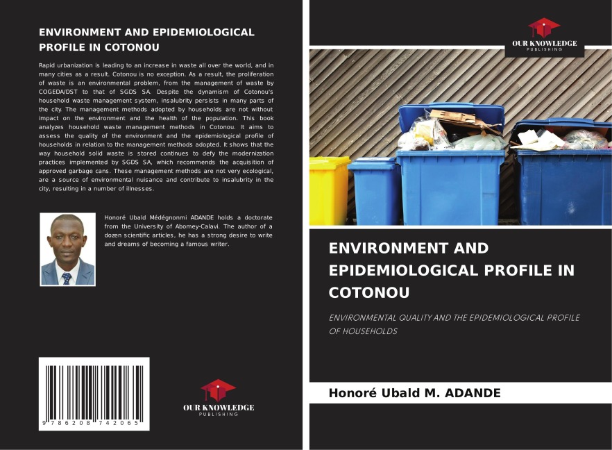 ENVIRONMENT AND EPIDEMIOLOGICAL PROFILE IN COTONOU: ENVIRONMENTAL QUALITY AND THE EPIDEMIOLOGICAL PROFILE OF HOUSEHOLDS