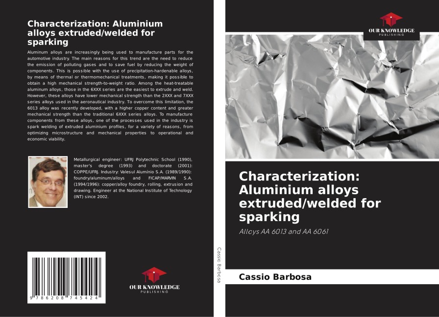 Characterization: Aluminium alloys extruded/welded for sparking: Alloys AA 6013 and AA 6061
