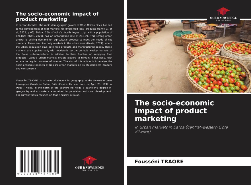 The socio-economic impact of product marketing: in urban markets in Daloa (central-western Côte dIvoire)