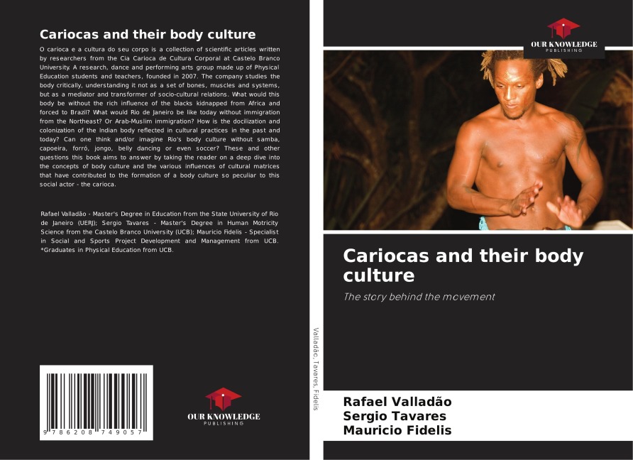 Cariocas and their body culture: The story behind the movement