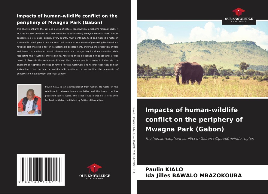 Impacts of human-wildlife conflict on the periphery of Mwagna Park (Gabon): The human-elephant conflict in Gabons Ogooué-Ivindo region